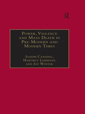 cover image of Power, Violence and Mass Death in Pre-Modern and Modern Times